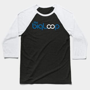 The Big Loop Logo Baseball T-Shirt